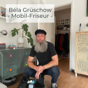 Béla Grüschow Mobil-Friseur